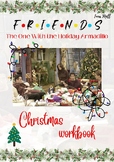 Christmas Special / Friends / Workbook  / Season 7 Episode