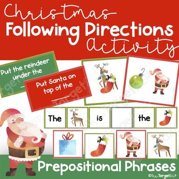 Christmas Speech Activity- Following Directions & Prepositional Phrases