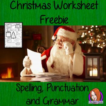 Preview of Christmas Spelling, Punctuation and Grammar Worksheet