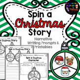 Christmas Spin A Story ~ Narrative Writing Prompts