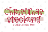 Christmas Stocking - A Hand Lettered Font - Multilingual