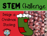 Christmas Stocking STEM Engineering Challenge