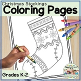 Christmas Stockings Coloring Pages for Grades K-2 Holiday 