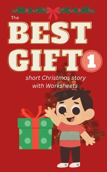 Preview of Christmas Story - BEST GIFT #1 - with worksheets