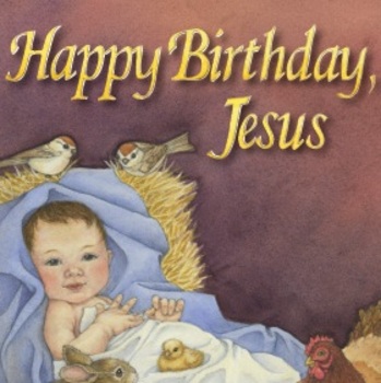 Christmas Story: Happy Birthday Jesus with Read-Along Track | TpT