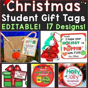 Preview of Christmas Student Gift Tags 17 Different EDITABLE Holiday Tag Designs