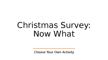Preview of Christmas Survey + Choice Board