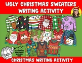 Christmas Sweaters /Ugly Sweaters Writing Activity