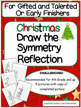 Preview of Christmas Symmetry Reflection Drawings for GT and Early Finishers