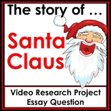 Christmas - The Story of Santa - NO PREP Video Research Pr