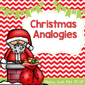Preview of Christmas Themed Analogies for English Language Arts & Speech Therapy