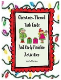 Christmas Themed ELA Task Cards and Early Finisher Activities