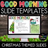 Christmas Themed Good Morning Slides