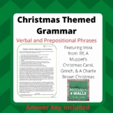 Christmas-Themed Grammar: Prepositional and Verbal Phrases