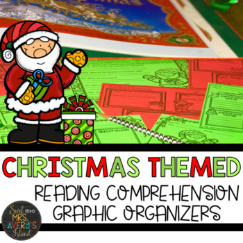 Preview of Christmas Themed Graphic Organizers for Reading Comprehension