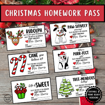 Preview of Christmas Themed Homework Pass- EDITABLE or PRINT & GO