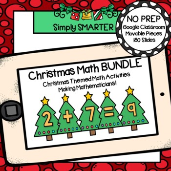 Preview of Christmas Themed Kindergarten Math Activities For GOOGLE CLASSROOM BUNDLE