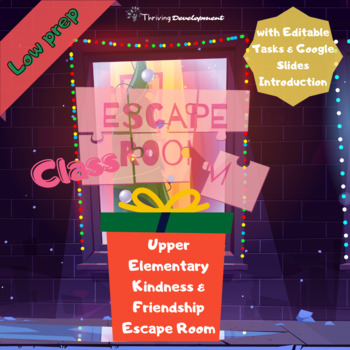 Preview of Christmas Themed Kindness & Friendship Escape (Class) Room with Editable Tasks