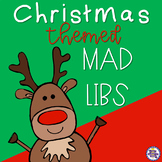 Christmas Themed Mad Libs - Nouns, Verbs, and Adjectives