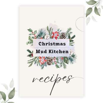 Preview of Christmas-Themed Printable Mud Kitchen Recipe Cards for Creative Nature Play