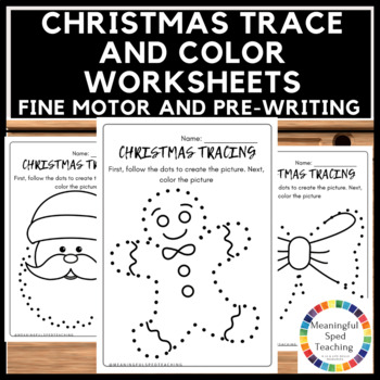 Preview of Christmas Trace and Color: Fine Motor Printable Worksheets
