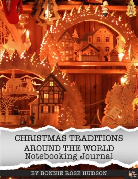 Preview of Christmas Traditions Around the World Notebooking Journal (with Easel Activity)