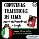 Christmas Traditions in Italy + Lesson on PowerPoint + Goo