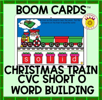 Preview of Christmas Train CVC Short O Word Building Boom Cards™