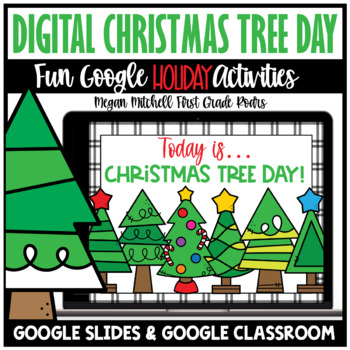 Preview of Christmas Tree Day Activities Holiday Digital Theme Day Google Slides