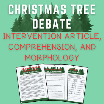 Preview of Christmas Tree Debate | Intervention Article | Comprehension + Morphology