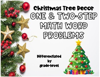 Preview of Christmas Tree Decor: One & Two-Step Word Problems for Intermediate Grades