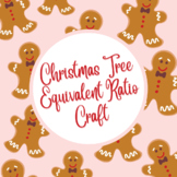 Christmas Tree Equivalent Ratio Worksheet / Craft