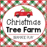 Christmas Tree Farm Dramatic Play