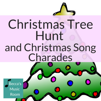 Preview of Christmas Tree Hunt and Christmas Music Charades