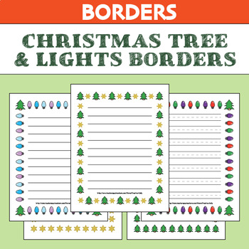 Preview of Christmas Tree & Lights Borders- No Lines, Lined, & Primary Lined Paper- Winter