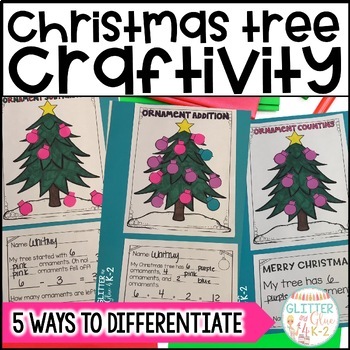 Preview of Christmas Tree Math Craft Differentiated Craftivity- Add, Subtract, Count & More