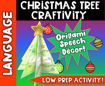 Preview of Christmas Tree Origami Speech Craftivity for Language