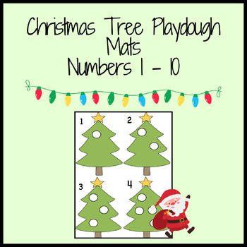 Christmas Playdough Mats | Numbers 1 - 10 by playbasedkindies | TPT