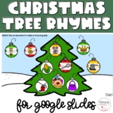 Christmas Tree Rhymes for Google Slides™