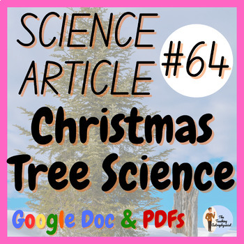 Preview of Christmas Tree Science Science Article #64 | Christmas | Xmas (Google Version)
