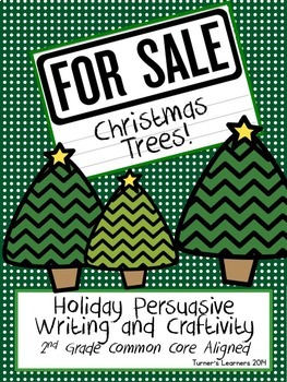 Preview of Christmas Trees For Sale!- Holiday Opinion Writing