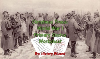 Preview of Christmas Truce: World War I Primary Source Worksheet