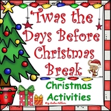 Christmas: 'Twas the Days Before Christmas Break Activity Book