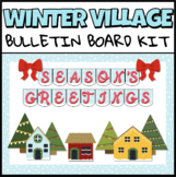 Christmas Village Bulletin Board Kit - Season's Greetings Winter Bulletin Board