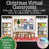 Christmas Virtual Classrooms w/ 30+ Activity Links Ready-T