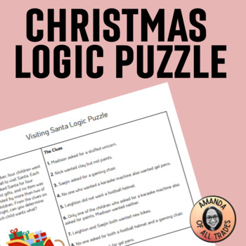 Preview of Christmas Visiting Santa Holiday Logic Puzzle Critical Thinking Brainteaser