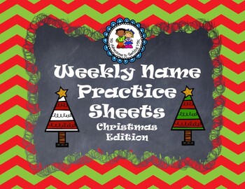 Preview of Christmas Weekly Name Practice Sheets