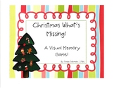 Christmas What's Missing!  A visual memory game!  OT, SLP,