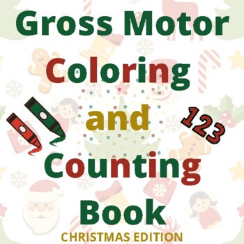 Preview of Christmas/Winter Gross Motor Activity Book: Coloring/Counting