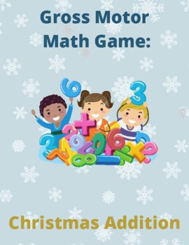 Preview of Christmas/Winter Gross Motor Math Game: Christmas Addition